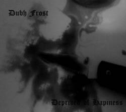 Deprived of Happiness